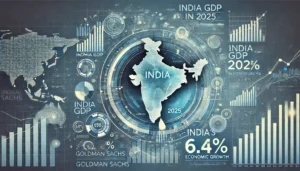 Goldman Sachs Lowers India’s 2025 GDP Growth Forecast to 6.4% Amid Government Spending Cuts