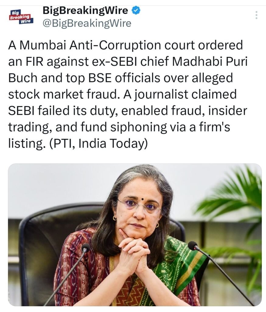 Mumbai Court Orders FIR Against Former SEBI Chief Madhabi Puri Buch and Five Others Over Alleged Market Fraud