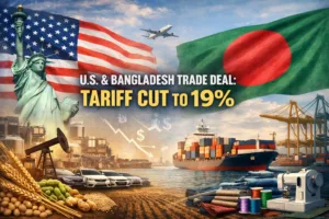 U.S. Cuts Tariff on Bangladeshi Exports to 19% Under New Trade Deal